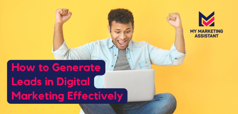 How to Generate Leads in Digital Marketing Effectively